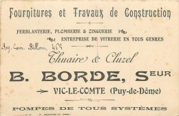 63 - VIC LE COMTE - ENTREPRISE " B. BORDE " - FOURNITURES & TRAVAUX CONSTRUCTI- CARTE COMMERCIALE ANCIENNE ( 8 X 12 Cm). - Vic Le Comte