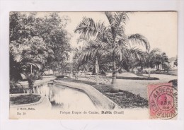 CPA  BAHIA, PARQUE DUQUE DE CAXIAS En 1900!! - São Luis