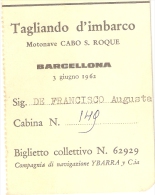 BIGLI--0001--   TAGLIANDO D´IMBARCO - MOTONAVE CABO S. ROQUE - BARCELLONA   3 GIUGNO 1961 - Europe