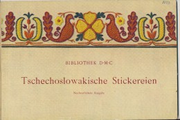 TSCHECHOSLAWISCHE STICKEREIEN 1915 Dillmont - Stickarbeiten