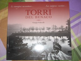 TORRI DEL BENACO     LE IMMAGINI RACCONTANO.... - Andere & Zonder Classificatie