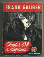 Chester Erb A Disparu  -  Franck Gruber  -  1949 - Livre Plastic - La Tour De Londres