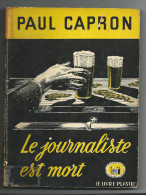 Le Journaliste Est Mort  -  Paul Capron  -  1948 - Livre Plastic - La Tour De Londres