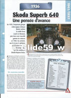 Fiche Skoda Superb 640 (1936) - Un Siècle D'Automobiles (Edit. Hachette) - Autos