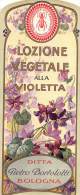 04861 "DITTA PIETRO BORTOLOTTI - BOLOGNA - LOZIONE VEGETALE ALLA VIOLETTA" ETICHETTA ORIGINALE PER COSMESI. - Etiquettes