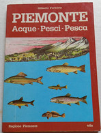 PIEMONTE -PESCA-ACQUE -PESCI -  EDIZIONE EDA DEL  1984  ( CART 77) - Sport