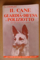 PCW/46 Couplet CANE DA GUARDIA DIFESA E POLIZIOTTO Hoepli 1973/Bovaro/Boxer/Alano/Dobermann/Collie/Bobtail - Pets