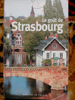 Le Goût De Strasbourg éditions Mercure De France 2006 Le Petit Mercure  - Textes Choisies -  Livret Broché 15cmx10cm - Alsace