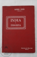Old 1898 Spanish Book: India And Indochina By Alfredo Opisso - Illustrated By Engravings - Aardrijkskunde & Reizen