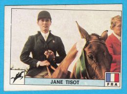 PANINI OLYMPIC GAMES MONTREAL 76 - 279 JANE TISOT France Equestrian équestre Reiter * Yugoslav Edition - Reiten