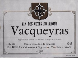 ETIQUETTE De VIN " CÔTES Du RHÔNE " Vacqueyras 13° - 75cl - Parfait état  - - Côtes Du Rhône