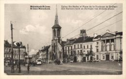 BELGIQUE - BRUXELLES - MOLENBEEK-SAINT-JEAN - SINT-JANS-MOLENBEEK - Eglise Ste-Barbe Et Place De La Duchesse De Brabant. - St-Jans-Molenbeek - Molenbeek-St-Jean