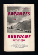 Voyages. Tourisme. Vacances En Auvergne.  Georges DE BUSSAC - Auvergne