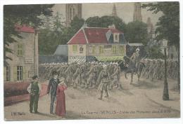 CPA SENLIS, ENTREE DES PRUSSIENS DANS LA VILLE, OCTROI MUNICIPAL, ( GUERRE, SOLDATS, MILITAIRE, MILITARIA ), OISE 60 - Senlis