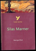 YORK NOTES ON "  Silas Marner ", By George ELIOT - Notes By Clare FINDLAY  (2 Scans). - Other & Unclassified