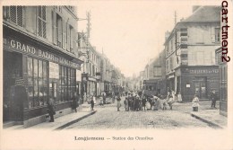 LONGJUMEAU STATION DES OMNIBUS TRES ANIMEE DEVANTURE GRAND BAZAR 91 ESSONNE - Longjumeau