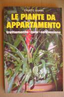 L/68 Fausto Gorini LE PIANTE DA APPARTAMENTO De Vecchi 1985 - Gardening