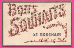 CPA Fantaisie - Bons Souhaits De Bouchain - Brillants - Paillettes - 1907 - Édition  V.P.F. - Bouchain