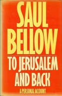To Jerusalem And Back: A Personal Account By Saul Bellow (ISBN 9780436039515) - Literatura
