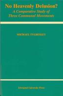 No Heavenly Delusion?: A Comparative Study Of Three Communal Movements By Tyldesley, Michael (ISBN 9780853236085) - Sociologia/Antropologia