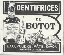 Hygiéne Et Santé/Encart Publicitaire/L´Illustration/Moyen  Format/Dentifrices /BOTOT/1925   ILL129 - Perfumería & Droguería
