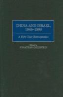 China And Israel, 1948-1998: A Fifty Year Retrospective By Goldstein, Jonathan (ISBN 9780275963064) - Moyen Orient