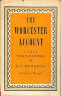 The Worcester Account Early Reminiscences Of S. N. Behrman - 1950-Oggi