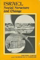 Israel: Social Structure And Change By Michael Curtis; Mordecai S. Chertoff (ISBN 9780878555758) - Sociologia/Antropologia