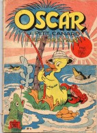 N° 4. Oscar Le Petit Canard Explorateur 1950 - Oscar