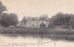 89.yonne : Moneteau : Le Chateau Des Boisseaux . - Moneteau