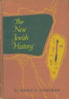 The New Jewish History - Book 1: From Abraham To The Maccabees By Mamie G. Gamoran - Ancient
