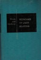 Economics Of Labor Relations By Gordon F. Bloom & Herbert R. Northrup - Economics