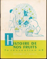 La Récréation N° 9 - Histoire De NOS FRUITS - Éditions De L´accueil - ( 1956 ) . - Didactische Kaarten