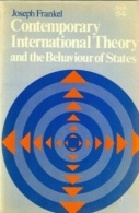 Contemporary International Theory And The Behavior Of States (Opus Books) By Joseph Frankel (ISBN 9780198880837) - Politica/ Scienze Politiche