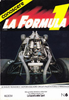 CONOSCERE LA FORMULA 1  - N.6 - 1984 - PINO ALLIEVI - RIZZOLI - LA GAZZETTA DELLO SPORT - POSTER - Motori