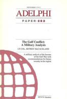 Gulf Conflict: A Military Analysis (Adelphi Papers) By McCausland, Jeffrey D (ISBN 9781857531008) - Politiek/ Politieke Wetenschappen