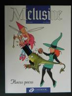 Mélusine - 1 - Hocus Pocus - De Clarcke Et Gilson - BD Traduites