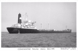 Carte-Photo D´un Bateau De Commerce  -  Le Pétrolier Du Libéria  " CONSTANTINE " En 1970  -  Voir Description  -  ¤¤ - Tankers