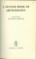 A Second Book Of Archaeology By Wheeler, Margaret - Antike