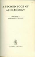 A Second Book Of Archaeology By Wheeler, Margaret - Antiquité