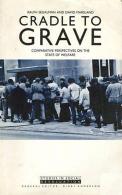 Cradle To Grave: Comparative Perspectives On The Welfare State By Ralph Segalman,David Marsland ISBN 9780333470053 - Sociology/ Anthropology