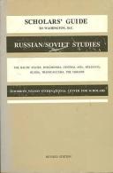 Scholars' Guide To Washington, D.C. For Russian, Central Eurasian, And Baltic Studies By Steven A. Grant ISBN 087474489X - Politiek/ Politieke Wetenschappen