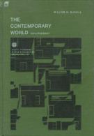 The Contemporary World 1914 / Present (1967) By McNeill, William Hardy - Welt