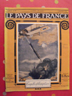 Revue Le Pays De France N° 59. 2 Décembre 1915 Guerre Avion Aéroplane Bombe Torpille Nombreuses Photos - Guerre 1914-18