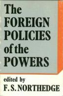Foreign Policies Of The Powers By F.S. Northedge (ISBN 9780571092543) - Política/Ciencias Políticas