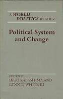 Political System And Change: A World Politics Reader By Ikuo Kabashima And Lynn T. White III (ISBN 9780691022444) - Política/Ciencias Políticas