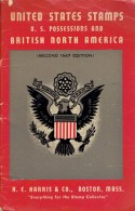 Harris Catalog United States Stamps US Possessions And British North America; 2nd Edition, 1947 - USA