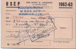 Carte Union Sportive De L'Enseignement Du Premier Degré/Ecole De Garçons/Les Essarts Le Roi//1962-63   SPO85 - Other & Unclassified