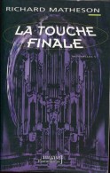 Matheson  Nouvelles Tome 5 La Touche Finale - Flammarion