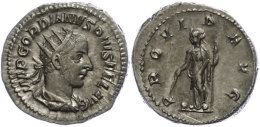 Gordianus III., 238-244, Antoninianus (5,25g), Rom. Av: Büste Nach Rechts, Darum Umschrift. Rev: Stehender... - Autres & Non Classés